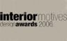 Interior Motives Design Awards 2006